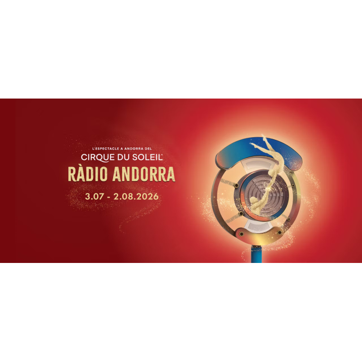 Entrada Ràdio Andorra by Cirque du Soleil